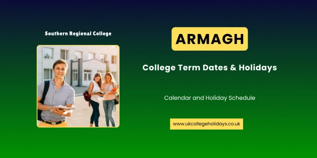 Armagh College Term Dates and Holidays